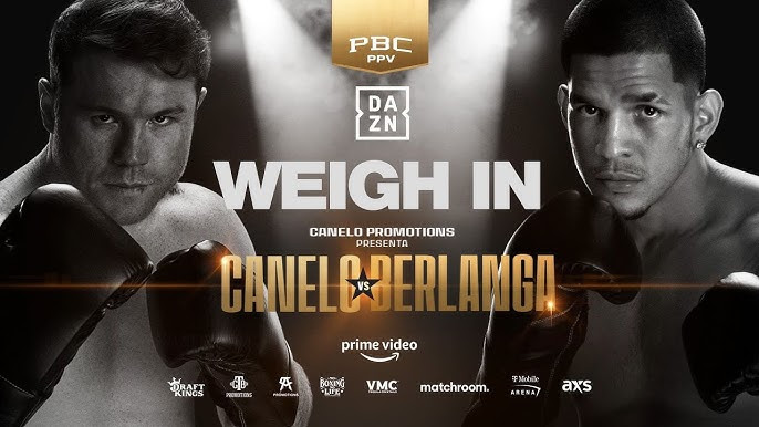 Watch Canelo-Berlanga weigh-in now!